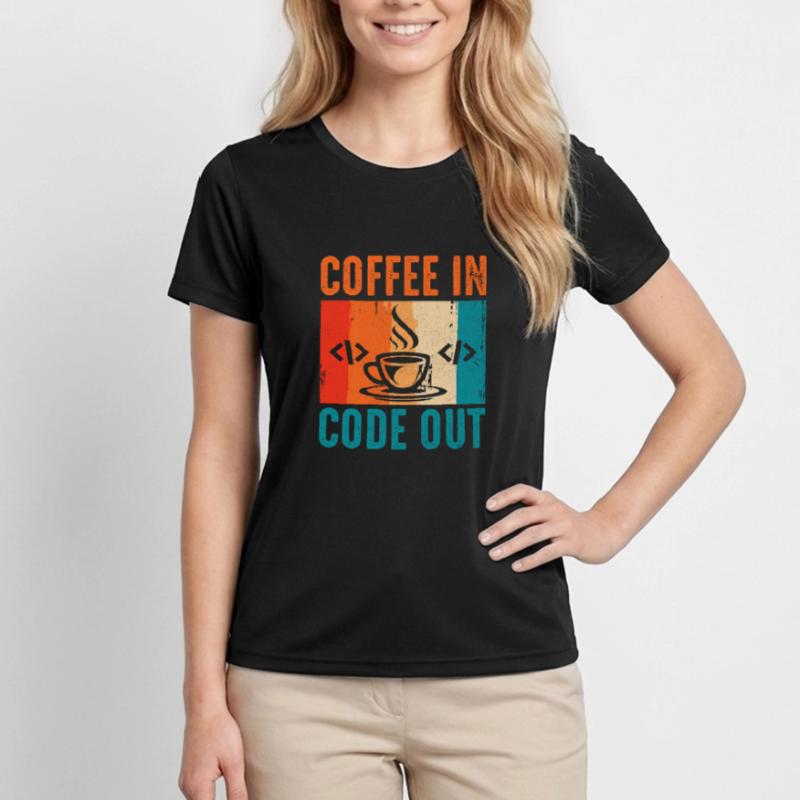 Coffee Coding Programmer Coder Developer Nerd Coff Women's Functional T-Shirt