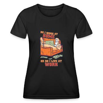 Est-ce que je travaille à la maison ou est-ce que je vis au travail ? - T-shirt sport Femme - noir - Devant - AI Model Female 172 light (172cm)