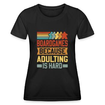 Board Games - Because Adulting Is Hard - Women's Functional T-Shirt - black - Front - AI Model Female 172 light (172cm)