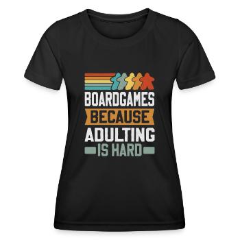Board Games - Because Adulting Is Hard - Women's Functional T-Shirt - black - Front - AI Model Female 172 light (172cm)