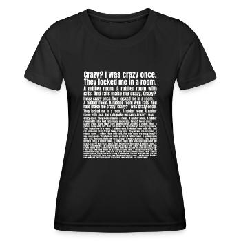 Crazy I Was Crazy Once Meme - Women's Functional T-Shirt - black - Front - AI Model Female 172 light (172cm)