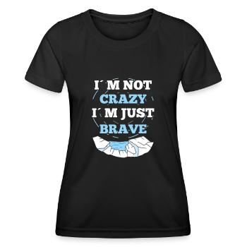 Ice Water Not Crazy Just Brave Ice Bath Gift idea - Frauen Funktions-T-Shirt - Schwarz - Vorne - AI Model Female 172 light (172cm)