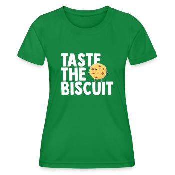 Taste The Biscuit Taste The Goodness - Women's Functional T-Shirt - kelly green - Front - AI Model Female 172 dark (172cm)