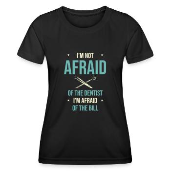Ich habe keine Angst vor dem Zahnarzt Ich habe Angst vor dem Bi - Frauen Funktions-T-Shirt - Schwarz - Vorne - AI Model Female 172 light (172cm)