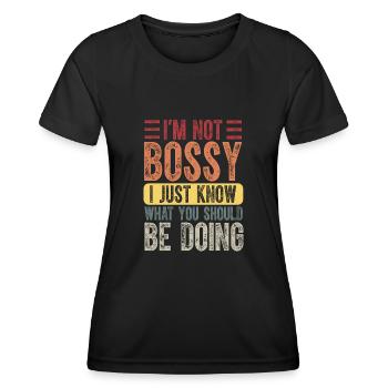 Ich bin nicht herrisch, ich weiß nur, was du tun solltest - Frauen Funktions-T-Shirt - Schwarz - Vorne - AI Model Female 172 light (172cm)