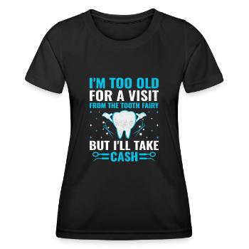 Je suis trop vieux pour recevoir la visite de la fée des dents Denta - T-shirt sport Femme - noir - Devant - AI Model Female 172 light (172cm)
