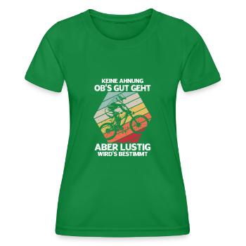 Keine Ahnung Obs Gut Geht Aber Wirds Bestimmt - Frauen Funktions-T-Shirt - Kelly Green - Vorne - AI Model Female 172 dark (172cm)
