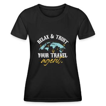 Relax And Trust Your Travel Agent vacation Planner - Women's Functional T-Shirt - black - Front - AI Model Female 172 light (172cm)