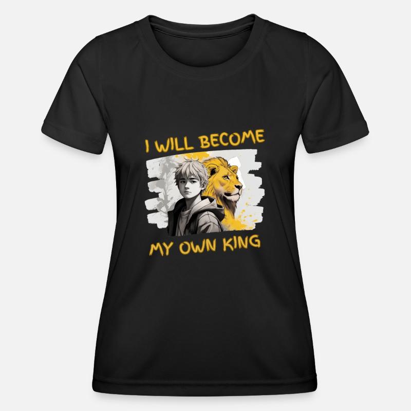 I will be my own king - Women's Functional T-Shirt - black