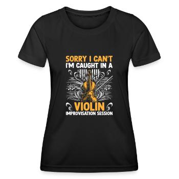 Désolé, je ne peux pas, je suis pris dans une improvisation au violon - T-shirt sport Femme - noir - Devant - AI Model Female 172 light (172cm)