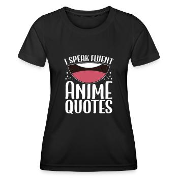 I Speak Fluent Anime Japanese Anime Manga Otaku - Women's Functional T-Shirt - black - Front - AI Model Female 172 light (172cm)
