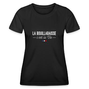 Bouillabaisse ist Leben! Rezept aus der Provence - Frauen Funktions-T-Shirt - Schwarz - Vorne - AI Model Female 172 light (172cm)