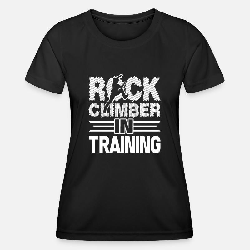 Rock Climbing Rock Climber In Training - Women's Functional T-Shirt - black