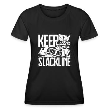 Slacklining Keep Calm And Do Slackline - Women's Functional T-Shirt - black - Front - AI Model Female 172 light (172cm)