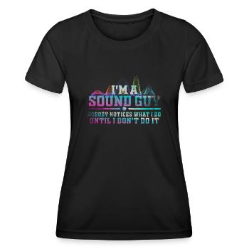 Sound Guy Not A Magician - Women's Functional T-Shirt - black - Front - AI Model Female 172 light (172cm)