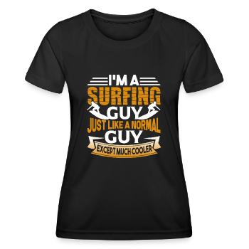Surfing Surfing Guy Is Cooler - Women's Functional T-Shirt - black - Front - AI Model Female 172 light (172cm)