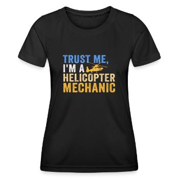 Trust Me I'm A Helicopter Mechanic - Women's Functional T-Shirt - black - Front - AI Model Female 172 light (172cm)