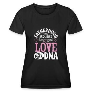 La paternité exige l’amour pas l’ADN Bonus Papa Stepfa - T-shirt sport Femme - noir - Devant - AI Model Female 172 light (172cm)