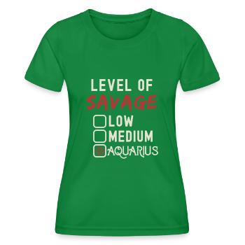 Level Of Savage Aquarius Funny Star Sign - Women's Functional T-Shirt - kelly green - Front - AI Model Female 172 dark (172cm)