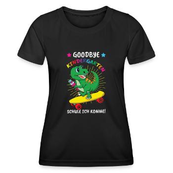 Goodbye Kindergarten School School I'm Coming - Women's Functional T-Shirt - black - Front - AI Model Female 172 light (172cm)