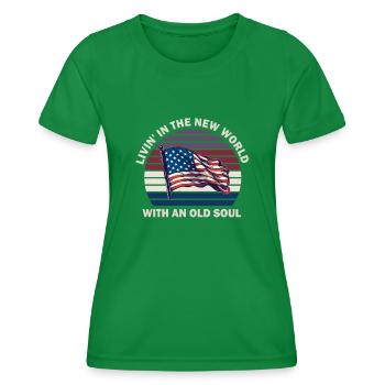 Livin In The New World Old Soul - Women's Functional T-Shirt - kelly green - Front - AI Model Female 172 dark (172cm)