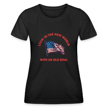Livin In The New World Old Soul - Women's Functional T-Shirt - black - Front - AI Model Female 172 light (172cm)