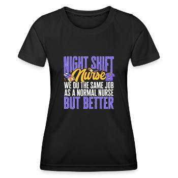 Night Shift Nurse - Women's Functional T-Shirt - black - Front - AI Model Female 172 light (172cm)