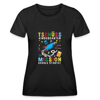 Bye Bye Kindergarten Mission School Starts - Women's Functional T-Shirt - black - Front - AI Model Female 172 light (172cm)