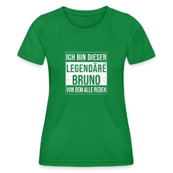 Ich bin dieser legendäre für Bruno - Frauen Funktions-T-Shirt - Kelly Green - Vorne - AI Model Female 172 dark (172cm)
