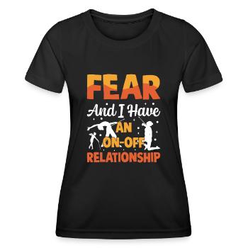Angst Und Ich Haben Eine On-off-beziehung. - Frauen Funktions-T-Shirt - Schwarz - Vorne - AI Model Female 172 light (172cm)