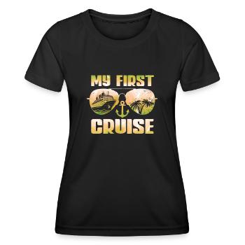 My First Cruise Family Vacation - Fun - Women's Functional T-Shirt - black - Front - AI Model Female 172 light (172cm)