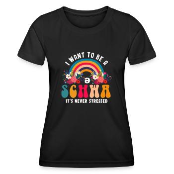 Ich will ein Schwa sein, der nie gestresst ist - Frauen Funktions-T-Shirt - Schwarz - Vorne - AI Model Female 172 light (172cm)