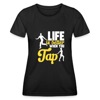 Tap Dance Teacher Tap Dancer Tap Dance - Women's Functional T-Shirt - black - Front - AI Model Female 172 light (172cm)