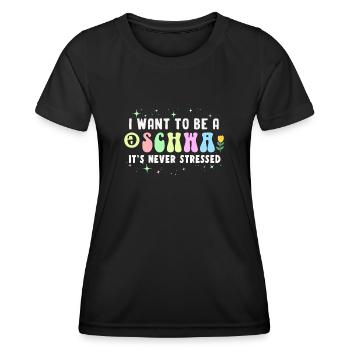 Ich will ein Schwa sein, es ist nie gestresst - Frauen Funktions-T-Shirt - Schwarz - Vorne - AI Model Female 172 light (172cm)