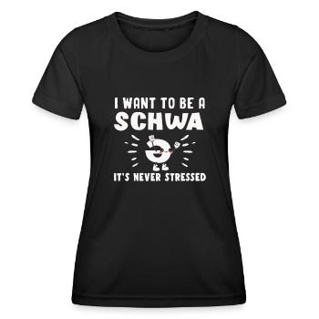 Ich will ein Schwa sein, es ist nie gestresst - Frauen Funktions-T-Shirt - Schwarz - Vorne - AI Model Female 172 light (172cm)