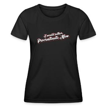 Procrastination des étudiants Procrastinateurs - T-shirt sport Femme - noir - Devant - AI Model Female 172 light (172cm)