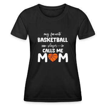 Mein Lieblings-Basketballspieler nennt mich Mama - Frauen Funktions-T-Shirt - Schwarz - Vorne - AI Model Female 172 light (172cm)