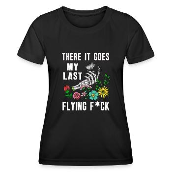 There It Goes My Last Flying F - Women's Functional T-Shirt - black - Front - AI Model Female 172 light (172cm)