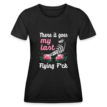 There It Goes My Last Flying F - Women's Functional T-Shirt - black - Front - AI Model Female 172 light (172cm)
