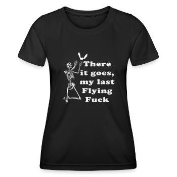 There It Goes My Last Flying F - Women's Functional T-Shirt - black - Front - AI Model Female 172 light (172cm)