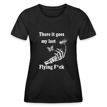 Da geht es, mein letztes fliegendes F - Frauen Funktions-T-Shirt - Schwarz - Vorne - AI Model Female 172 light (172cm)