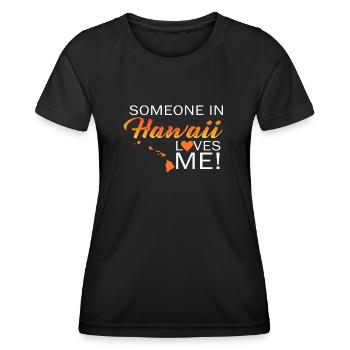 Jemand auf Hawaii liebt mich - Frauen Funktions-T-Shirt - Schwarz - Vorne - AI Model Female 172 light (172cm)