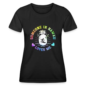 Jemand auf Hawaii liebt mich - Frauen Funktions-T-Shirt - Schwarz - Vorne - AI Model Female 172 light (172cm)