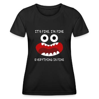 Everything is fine - Women's Functional T-Shirt - black - Front - AI Model Female 172 light (172cm)