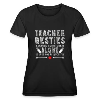 Les meilleurs amis des enseignants parce qu’ils deviennent fous - T-shirt sport Femme - noir - Devant - AI Model Female 172 light (172cm)