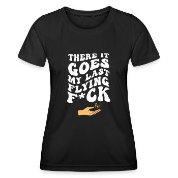 There It Goes My Last Flying F - Women's Functional T-Shirt - black - Front - AI Model Female 172 light (172cm)