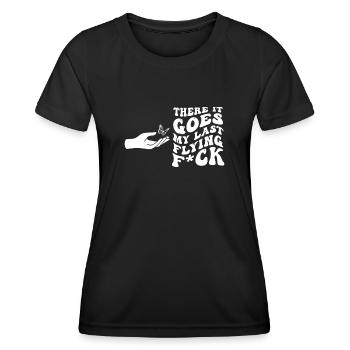 There It Goes My Last Flying F - Women's Functional T-Shirt - black - Front - AI Model Female 172 light (172cm)