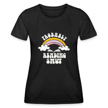 Wahrscheinlich lesen Schmutz Liebesromane Schmutz - Frauen Funktions-T-Shirt - Schwarz - Vorne - AI Model Female 172 light (172cm)