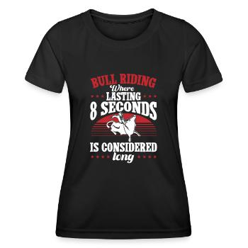 Bull Rider Rodeo Western Cowboy Bull Riding - Women's Functional T-Shirt - black - Front - AI Model Female 172 light (172cm)