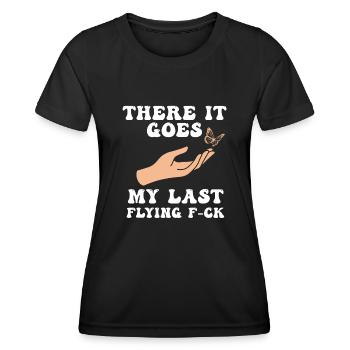 There It Goes My Last Flying F - Women's Functional T-Shirt - black - Front - AI Model Female 172 light (172cm)